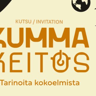 Kumma keitos -kokoemanäyttelyn avajaiset pe 10.10. klo 18–19.30